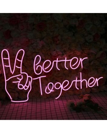 Better Together With Victory Gesture Neon Sign
