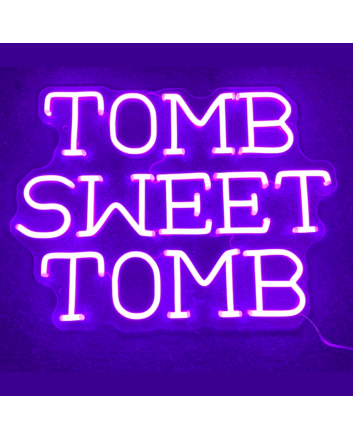 Tomb Sweet Tomb LED Neon Sign