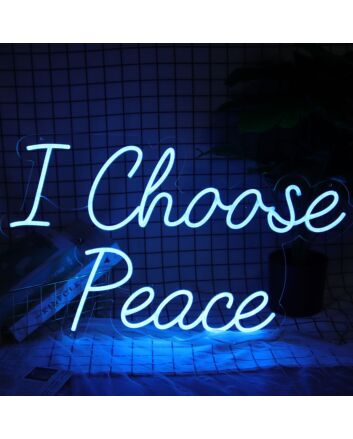 I Choose Peace Neon Sign