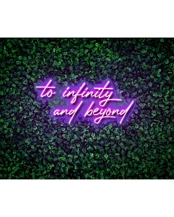 To Infinity &amp; Beyond LED Neon Sign
