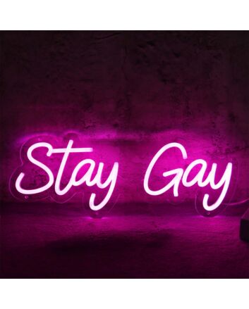 Stay Gay Pink Neon Sign