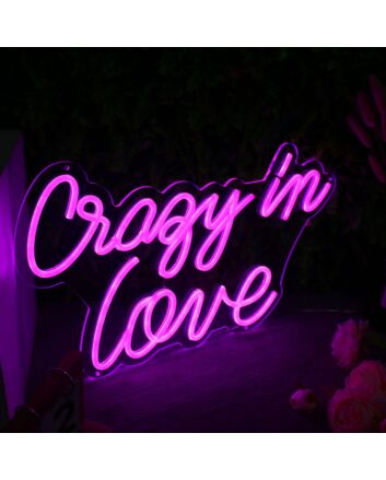 Crazy In Love Neon Sign