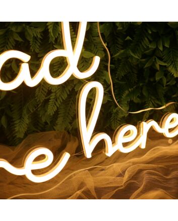 So Glad You Are Here Yellow Neon Sign