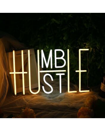 Humble Hustle Neon Sign