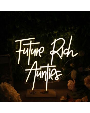 Future Rich Aunties Yellow Neon Sign