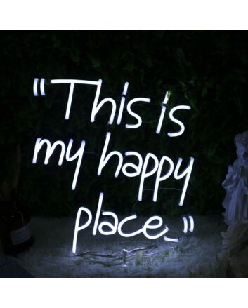 This Is My Happy Place White Neon Sign