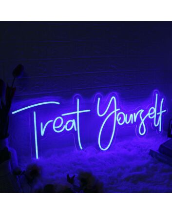 Treat Yourself Blue Neon LED Sign