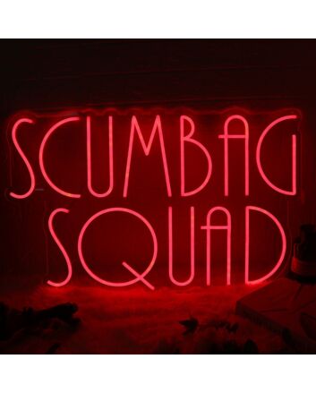 Scumbag Squad Red Neon Sign