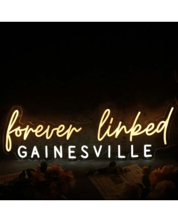 Gainsville Forever Linked Neon Sign
