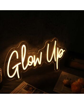 Glow Up Yellow Custom Neon Sign