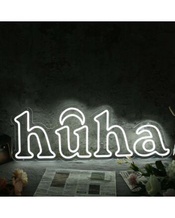 Huha White Neon Sign