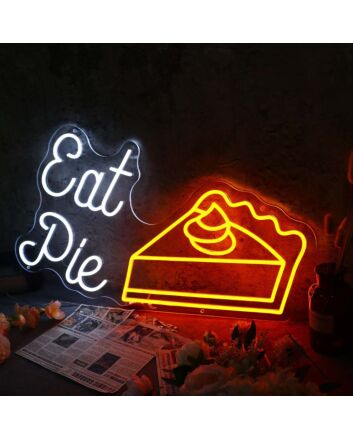 Eat Pie Neon Sign