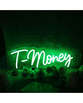 T-Money Green Neon Sign