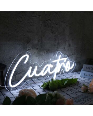 Cuatro White Neon Sign