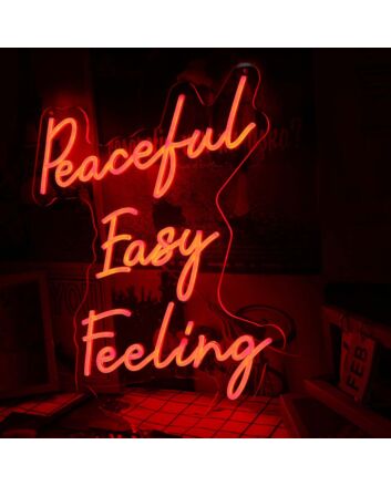 Peaceful Easy Feeling Red Neon Sign
