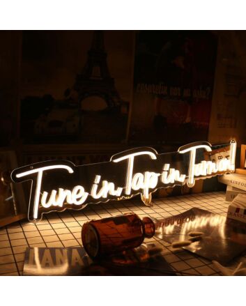 Tune In Tap In Turn On Yellow Neon Sign