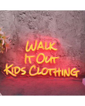 Walk It Out Kids Clothing Red Neon Sign