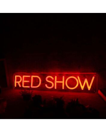 Red Show Custom Neon Sign
