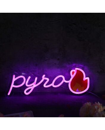 Pyro Pink Neon Sign
