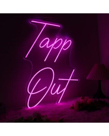 Tapp Out Pink Neon Sign