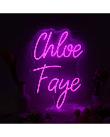 Chloe Faye Name Neon Sign
