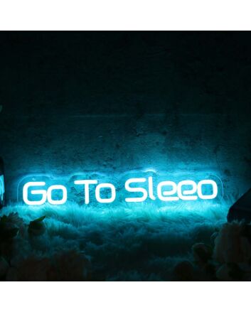 Go To Sleep Blue Neon Sign