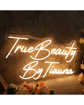 True Beauty By Tiauna Yellow Neon Sign