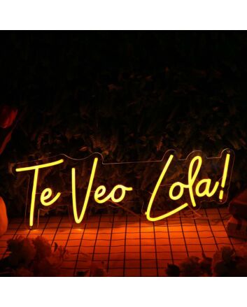Te Veo Lola Orange Neon Sign