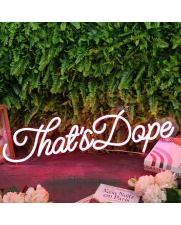 That&#039;s Dope Purple Neon Sign