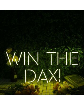Win The Day yellow Custom Neon Sign