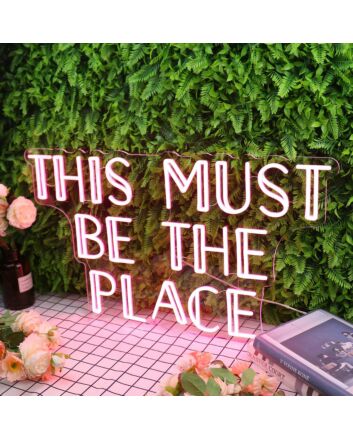 This Must Be The Place Red Neon Sign