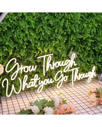 Grow Through What You Go Through Yellow Neon Sign