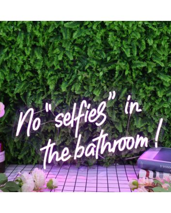 No Selfies In The Bathroom Purple Neon Sign