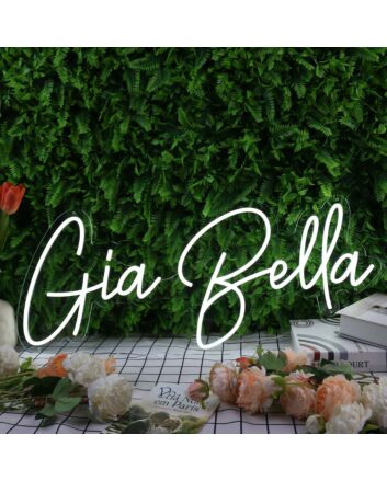 Gia Bella White Neon Sign