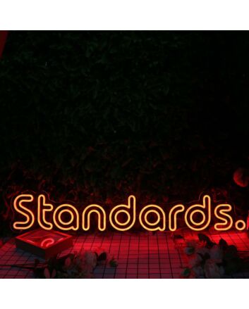 Standards Orange Neon Sign