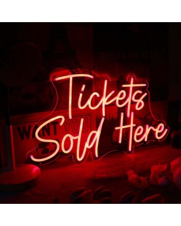 Tickets Sold Here Red Neon Sign
