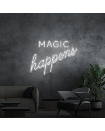 Magic Happens Neon Signs
