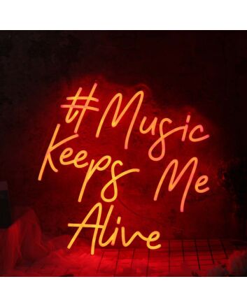 Music Keeps Me Alive Red Neon Sign