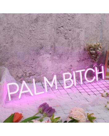 Palm Bi*ch Purple Neon Sign
