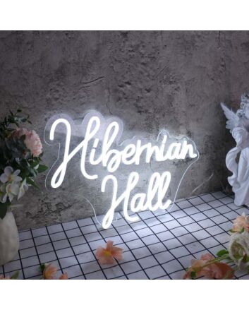 Hibernian Hall White Neon Sign