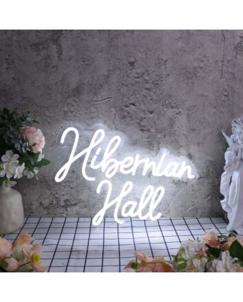 Hibernian Hall White Neon Sign