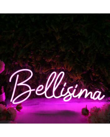 Bellisima Pink Neon Sign