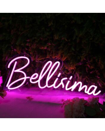 Bellisima Pink Neon Sign