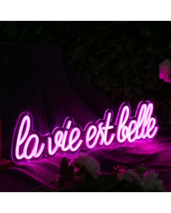 La Vie Est Belle Pink Neon Sign