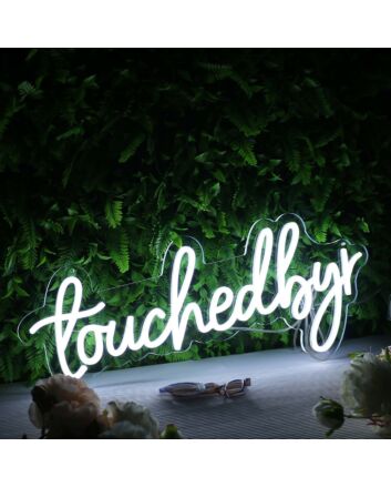 Touchedbyr White Neon Sign