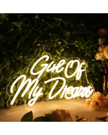 Girl Of My Dreams Yellow Neon Sign