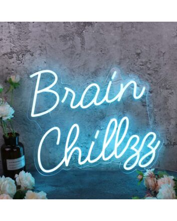 Brain Chillzz Blue Neon Sign