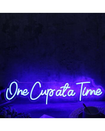 One Cupata Time Blue Neon Sign