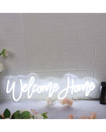 Welcome Home White Neon Sign
