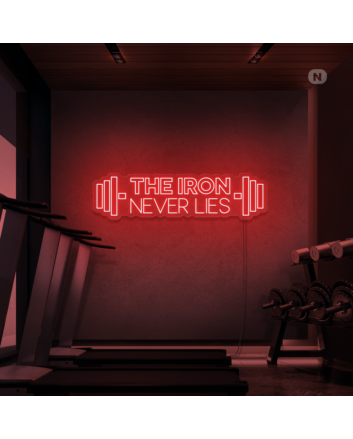 The iron does not lie neon signs
